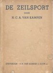 Kampen, H.C.A. - De zeilsport. Uitgave aanbevolen door de Koninklijke verbonden Nederlandsche watersportvereenigingen en door de Koniklijke Nederlandsche toeristenbond ANWB Kampen, H.C.A. - De zeilsport. Uitgave aanbevolen door de Koninklijke verbonden Nederlandsche watersportvereenigingen en door de Koniklijke Nederlandsche toeristenbond ANWB