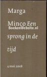 Marga, Minco - Donk Wim van de - 2008 Een sprong in de tijd - De bedoeling van bevrijding
