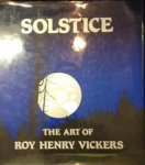 Budd, Ken. (editor). - Solstice 'A turning point': The art of Roy Henry Vickers.