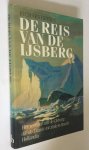 Brown, Richard - De reis van de ijsberg - het verhaal van de ijsberg die de Titanic tot zinken bracht