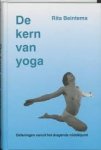 Beintema, Rita - De kern van yoga. Oefeningen vanuit het dragende middelpunt Beintema, Rita - De kern van yoga. Oefeningen vanuit het dragende middelpunt