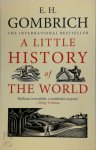E. H. Gombrich 248112, Ernst Hans Gombrich 212826, Caroline Mustill 51148, Clifford Harper 51149 - A Little History of the World