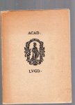 Veendorp,H.; L.G.M.Baas Becking - 1587-1937 Hortus Academicus Lugduno Batavus. The development of the gardens of Leyden University.