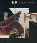 Schoor, Henk van de - NS laat bouwen / stations sinds 1980