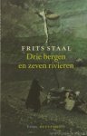 STAAL, F. - Drie bergen en zeven rivieren. Essays. STAAL, F. - Drie bergen en zeven rivieren. Essays.
