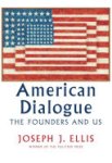 Joseph J. Ellis - American Dialogue