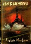 Maclean, A - H.M.S. Ulysses