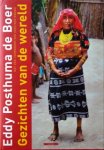 Eddy Posthuma de Boer voorwoord: Cees Nooteboom - Gezichten van de wereld