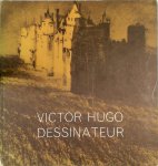 Roger Cornaille, Georges Herscher - Victor Hugo Dessinateur Préface de Gaëtan Picon