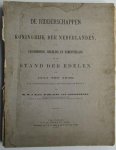 Ablaing van Giessenburg,W.J.baron d'. - De Ridderschappen in het Koninkrijk der Nederlanden of de Geschiedenis, Regeling en Zamenstelling van den Stand der Edelen van 1814 tot 1850 [..].