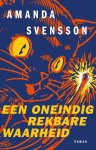 Amanda Svensson - Een Oneindig Rekbare Waarheid