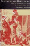 Dorothée Sturkenboom - Spectators van hartstocht Sekse en emotionele cultuur in de achttiende eeuw