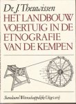  - Het landbouwvoertuig in de etnografie van de Kempen.