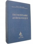Gouchon, Henri-J. - Dictionnaire astrologique. Initiation au Calcul et à la lecture de l'Horoscope.