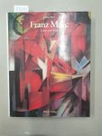 Pese, Claus und Franz Marc: - Franz Marc : Leben und Werk.