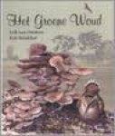 Brinkhof, W. - Het groene woud / druk 1