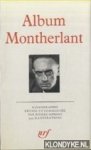 Sipriot, Pierre (iconographie reunie et commentée par) - Album Montherlant
