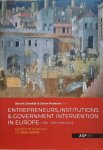 DEWILDE Brecht, POUKENS Johan (Eds), BRUNEEL Claude - Entrepreneurs, institutions & government intervention in Europe (13th - 20th centuries). - Essays in honour of Erik Aerts.