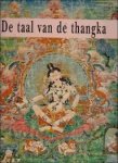 Wee, Pia van der; Wee, Louis van dee - De taal van de Thangka.