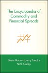 Steve Moore - Encyc Of Commodity & Financial Spreads