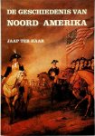 J. ter Haar 242198 - De geschiedenis van Noord - Amerika