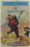 N. Schuttevaêr-Velthuys - Anne-Marie op speurtocht