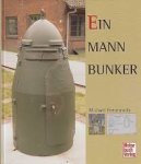 Michael Foedrowitz 146357 - Einmannbunker