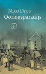 Nico Dros - Oorlogsparadijs