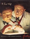 Wolff, Paul - Meine Erfahrungen....farbig. Mit 53 Kleinbild-Farbaufnahmen von Dr. Paul Wolff, Albert Tritschler und Rudolf Hermann