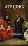 Binsbergen, Liesbeth van - Binsbergen, Liesbeth van-Strijden zonder wapens