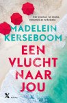 Madelein Kerseboom 162884 - Een vlucht naar jou