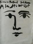 Arma, Paul (muziek)/ Romain Rolland (gedicht)/ Pablo Picasso (tekening) - A La Jeunesse, pour chant et piano/ Extrait de “Jean Christophe” La Nouvelle Journeé (Ode à la Musique)