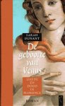 Dunant, S. - De geboorte van Venus / liefde en dood in Florence