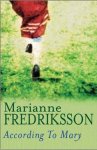 Marianne Fredriksson - According to Mary