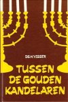 Visser, Ds. H. - Tussen de gouden kandelaren