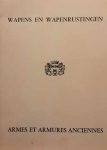 DE GHELLINCK D'ELSEGHEM J. Chevalier - Catalogus van de tentoonstelling gewijd aan wapens en wapenuitrustingen behorend tot Belgische privé verzamelingen. Catalogue de l'exposition armes et armures anciennes conservées dans des collections privées belges
