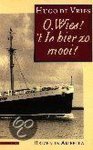 H. de Vries - O WIES! 'T IS HIER ZO MOOI!