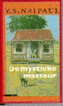 Naipaul, V.S. - De mystieke masseur
