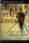 Arturo Pérez-Reverte 83004 - The Seville Communion