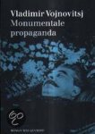 Vladimir Vojnovič - Monumentale propaganda