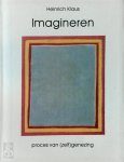 Heinrich Klaus, Gerard Grasman - Imagineren proces van (zelf)genezing