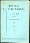 Teeuw, C. - Practisch konijnen houden ( = Keeping Rabbits )