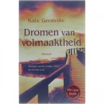 Kate Grenville - Dromen van volmaaktheid