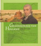 Nijs, Thimo de en Eelco Beukers - Geschiedenis van Holland, 3 delen in 4 volumes, Deel I tot 1572, deel II 1572 tot 1795, deel III a 1795 tot 2000, deel IIIb 1795 tot 2000, hardcovers, gave staat