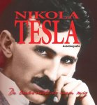 Nikola Tesla - De toekomst is van mij autobiografie