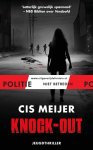 Cis Meijer - Politie niet betreden - Knock-out