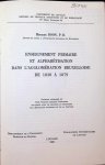 Herman Boon, P. B. - Enseignement primaire et alphabétisation dans l'agglomération bruxelloise de 1830 à 1879 Herman Boon, P. B. - Enseignement primaire et alphabétisation dans l'agglomération bruxelloise de 1830 à 1879