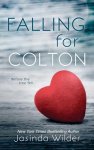 Jasinda Wilder - Falling for Colton