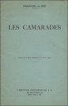 DE BOM, EMMANUEL. - LES CAMARADES.