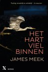 James Meek - Het hart viel binnen